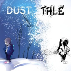 DUSTTALE: EVOLUTION