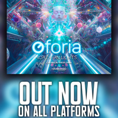 OFORIA NORTHERN LIGHTS Chemical drive remix