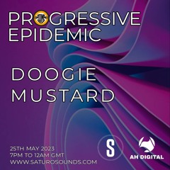 Doogie Mustard - Progressive Epidemic - May 2023