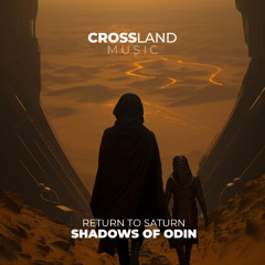 Return To Saturn - Shadows of Odin (Original Mix)