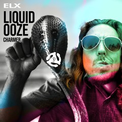 Elx - Liquid - Oooze - B-Minor