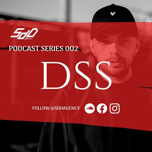 PODCAST SERIES #002 / DSS