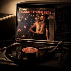 Closer to the Beat