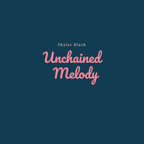 Stream Unchained Melody by raeannbischof1507 | Listen online for free ...