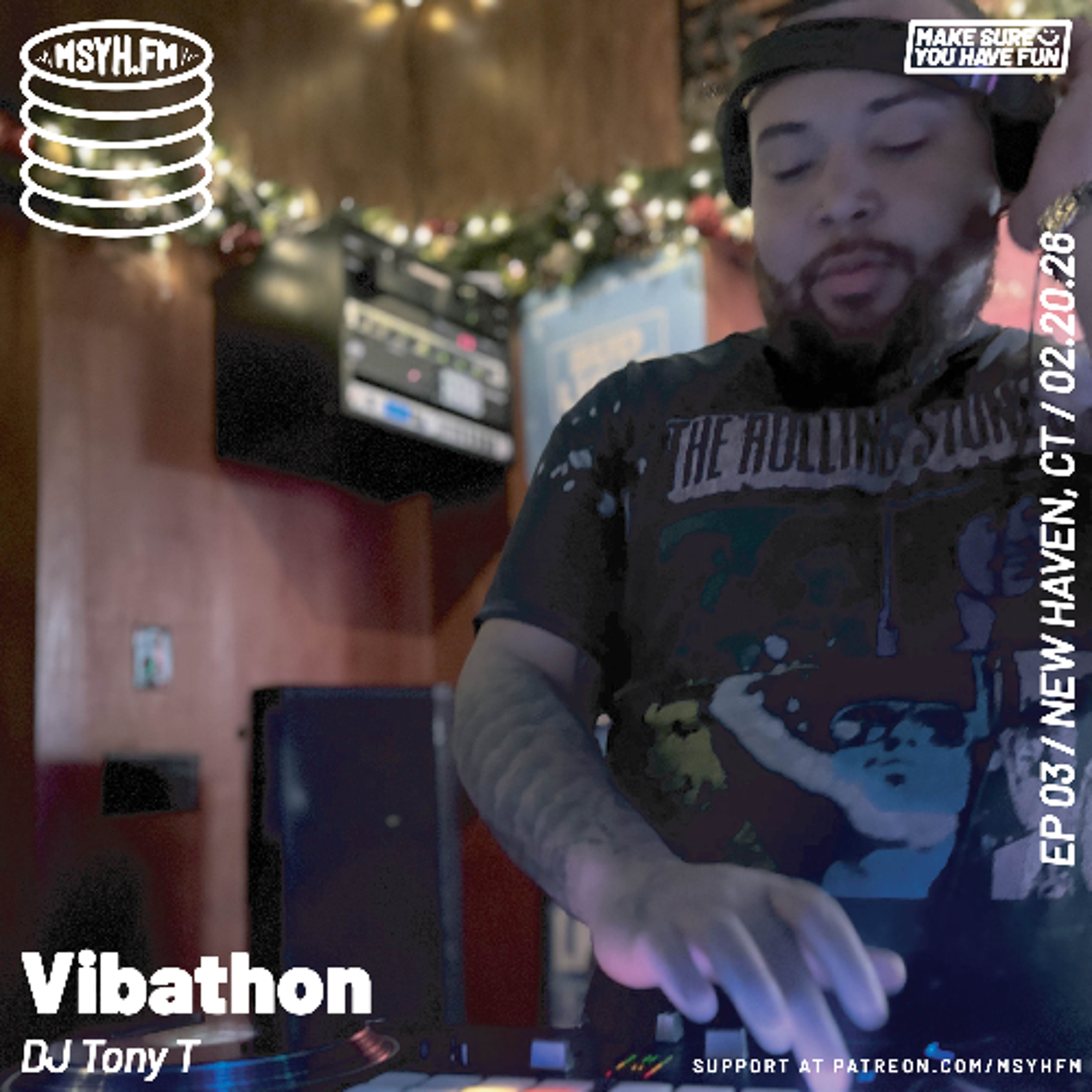 Vibathon | Episode 3 with DJ Tony T episode artwork