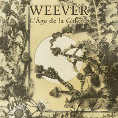 PREMIERE: Weever - Vers La Gloire Ou Le Linceul [ Persephonic Sirens ]
