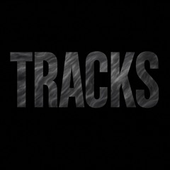 TRACKS <3