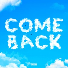 Comeback (feat. K Retro)