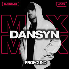 DANSYN // MIX SERIES #025