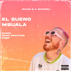 El Sueno x Mbuala (RHUM G x RIVIIERA Edit) Supported by Eran Hersh