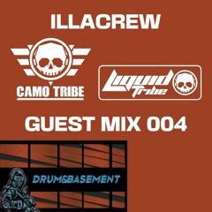 Illacrew - Camo & Liquid Tribe Guest Mix 004