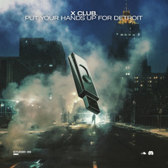 Put Your Hands Up For Detroit [Unreleased]