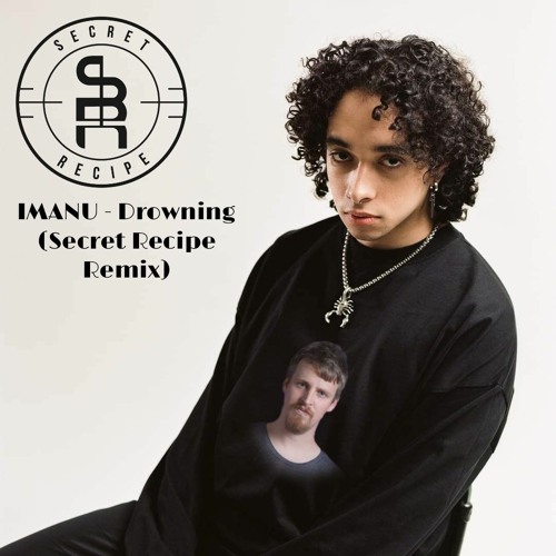 IMANU - Drowning (Secret Recipe Remix)