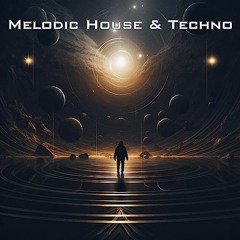 Melodic House & Techno (Mixed by DAcid)