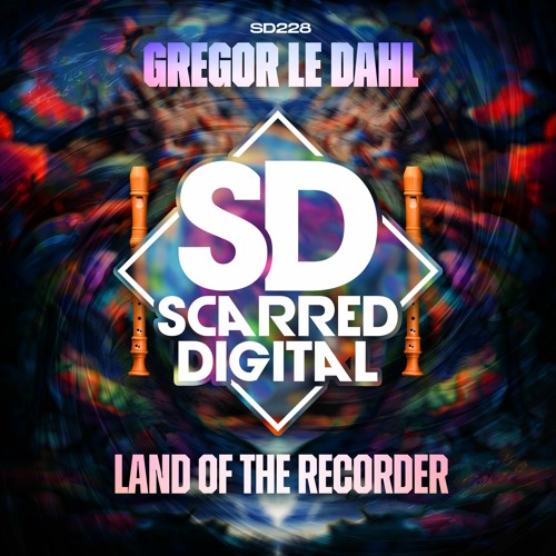 SD228 Gregor Le Dahl - Land Of The Recorder. Release 30-1-2024