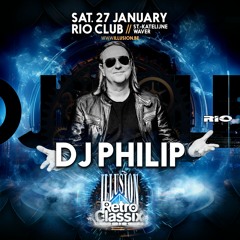 002 DJ Philip - Illusion Retro Classix at Rio Club