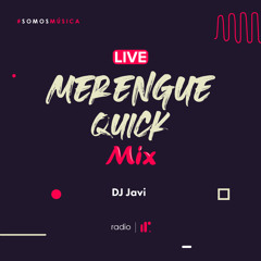 Merengue Quick Mix Live - DJ Javi IRR
