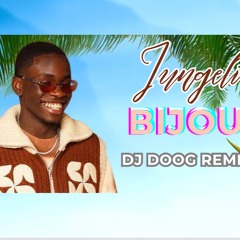 BIJOU JUNGELI DJ DOOG remix AFRO KOMPA