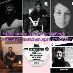 Sai @Berlin_Dubcafe 27.04.2025