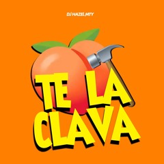 Maldy - Te La Clava (DJ Hazel Mty)