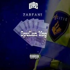 ZARFANI - SPULLEN WEG (PROD.CURVEDBEATS)