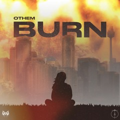 Othem - Burn