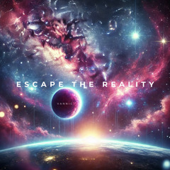 Vannic - Escape The Reality