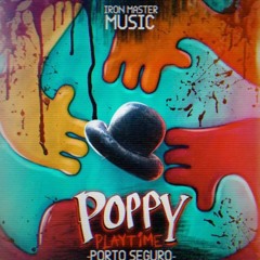 Porto Seguro | Poppy Playtime (Capítulo 4)  Iron Master