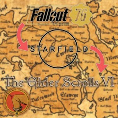 Episode 4 - What Fallout And Starfield Tell Us About Elder Scrolls 6