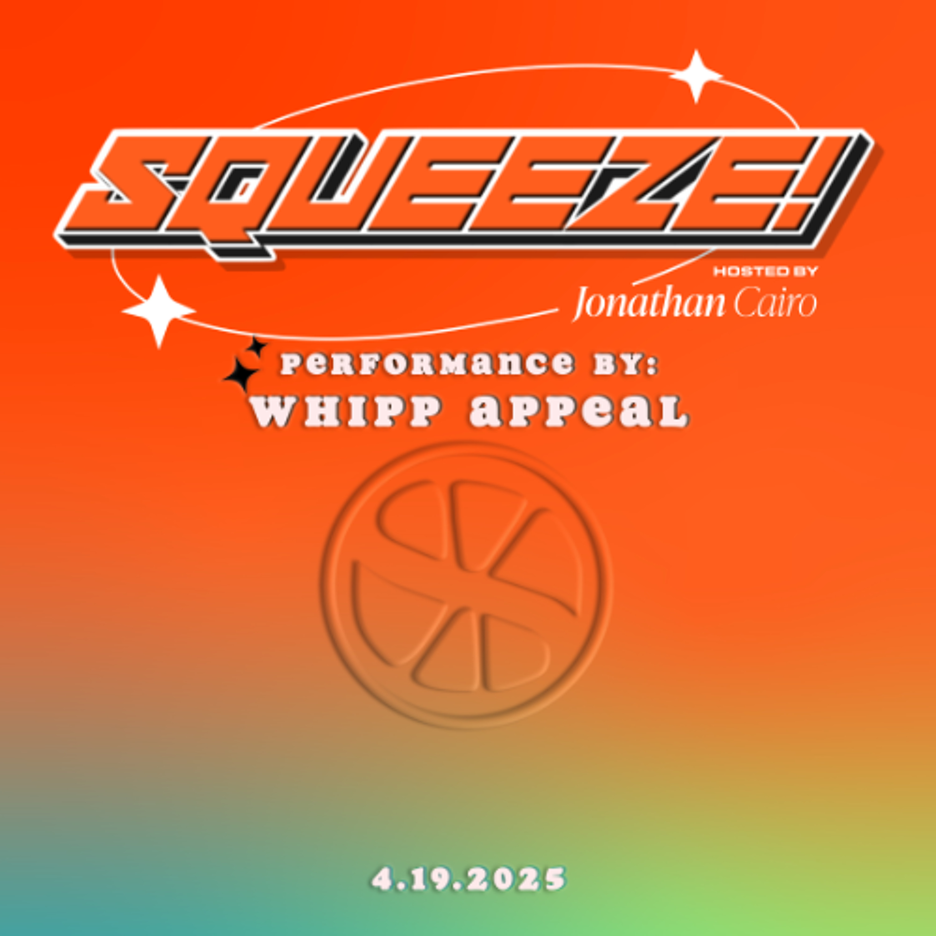 Whipp Appeal || SQUEEZE! episode artwork