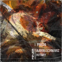PREMIERE: Aaron Schwarz - Trippin Turbulance (Original Mix) [FR039]