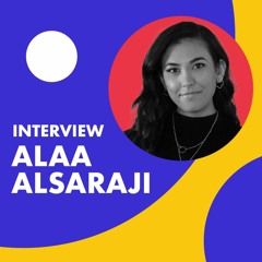 A conversation with Alaa Alsaraji