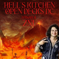 znl⁽ᴰʲ ˢᵉᵗ⁾ - HELL'S KITCHEN DC [EPISODE II] ♬♫ // 01.23.25