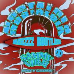 [FREE DL] Nostalgia (Meezzz UK BASS Version) - Sammy Virji