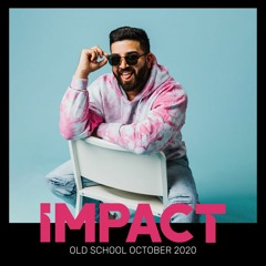 DJ Impact | Old School October 2020
