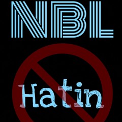 NBL-Hatin (prod.beatsbyht)