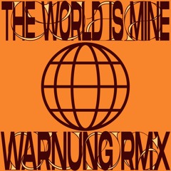 Warnung - The World Is Mine (Sport Mix)