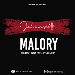 Malory (Johansel Intro Edit) - Ryan Castro - 107 bpm