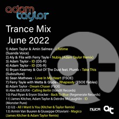 Adam Taylor - Trance Mix June 2022