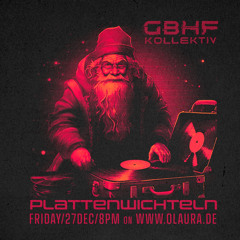 GBHF-Kollektiv #22 - PLATTENWICHTELN