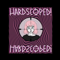 Hardscope - Sniped (Archive)