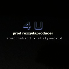 4 U Ft Stillyoworld (prod  Rezzydaproducer)