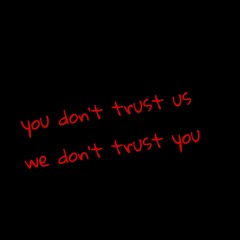 JaniLab3000 x Luvkodeine U dont trust us we dont trust U (prod. snipe)