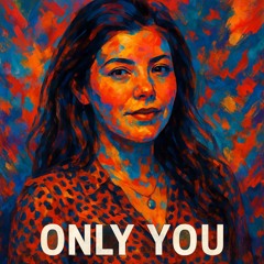 ONLY YOU