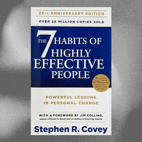 Stream The 7 Habits Of Highly Effective People from Focal Entrepreneur ...