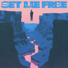 set me free