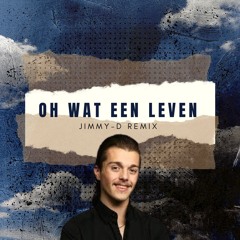 Chicco - Oh Wat Een Leven (Jimmy - D Remix)