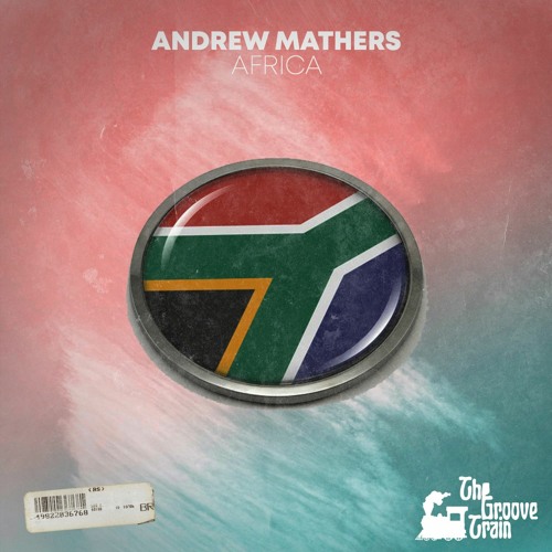 Andrew Mathers - Africa (OUT NOW)