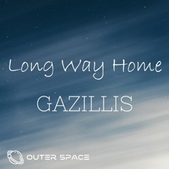Gazillis - Long Way Home