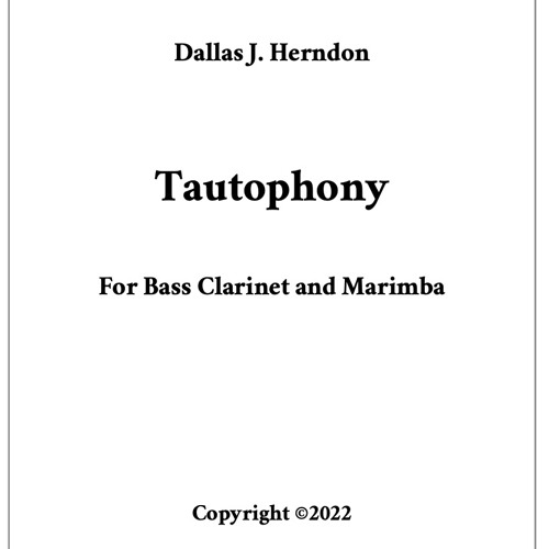 Tautophony (2022) for bass clarinet and marimba